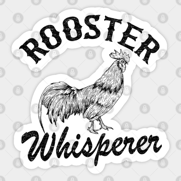 Rooster Whisperer Funny Chicken Lovers Farmer Vintage Sticker by Kuehni